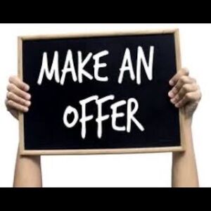 All reasonable offers accepted